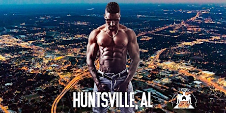 Ebony Men Black Male Revue Strip Clubs & Black Male Strippers Huntsville, AL 8-10PM