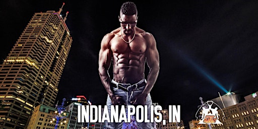 Ebony Men Black Male Revue Strip Clubs & Black Male Strippers Indianapolis, IN 8-10PM primary image