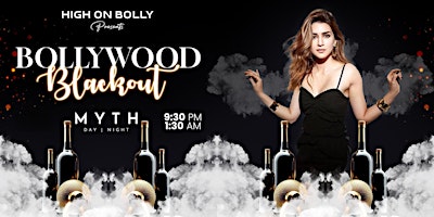 Primaire afbeelding van MAR 29 | BOLLYWOOD BLACKOUT| HIGH ON BOLLY|SPRING BREAK PARTY