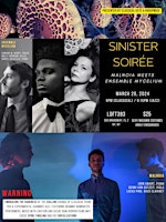 Primaire afbeelding van Sinister Soirée: Malnoia meets Ensemble Mycelium