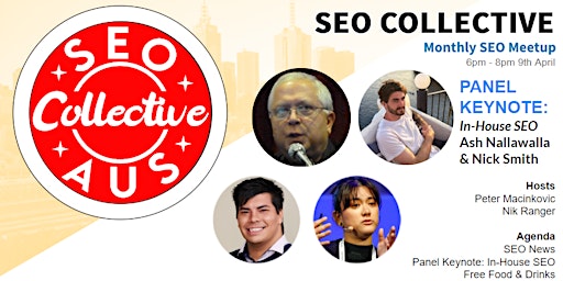 Image principale de In-House SEO: Ash Nallawalla & Nick Smith SEO Collective MELB April 9th