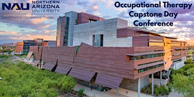 Join Us for NAU Occupational Therapy Capstone Day Conference! primary image