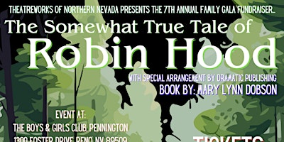 The Somewhat True Tale of Robin Hood - Family Gala Fundraiser primary image