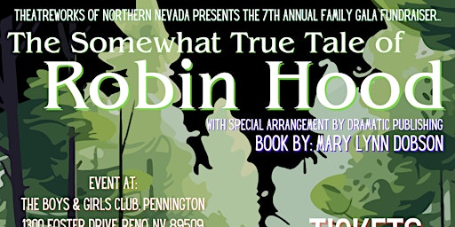 Imagem principal de The Somewhat True Tale of Robin Hood - Family Gala Fundraiser