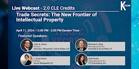 LIVE Webinar - Trade Secrets: The New Frontier of Intellectual Property