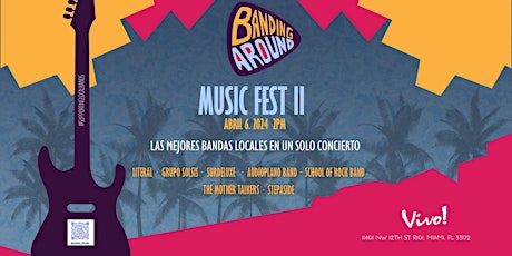 BANDING AROUND MUSIC FEST II