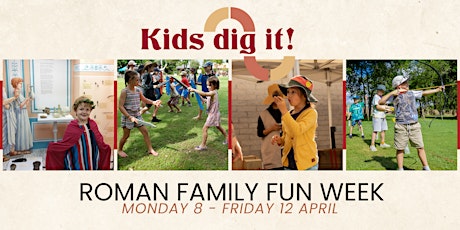 Kids Dig It! Roman Family Fun 2024