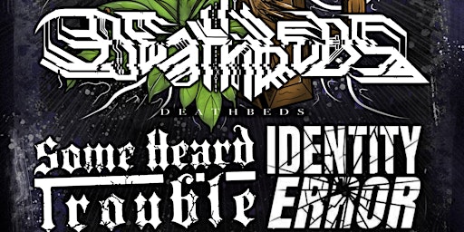 Primaire afbeelding van Deathbeds / Some Heard Trouble co headliner