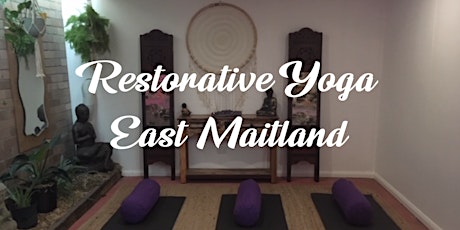 Restorative Yoga - East Maitland - Fortnightly Classes primary image