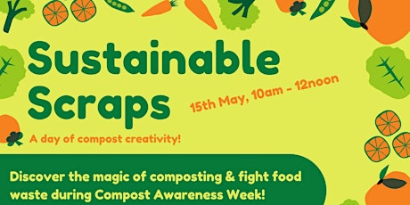 Hauptbild für Sustainable Scraps - A day of compost creativity!
