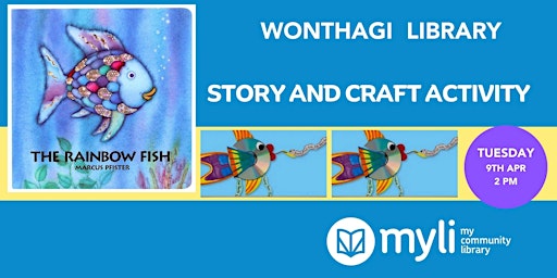 Primaire afbeelding van The Rainbow Fish -  Story and Craft Activity at Wonthaggi Library