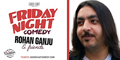 Imagen principal de Friday Night Comedy w/ Rohan Ganju & Friends!