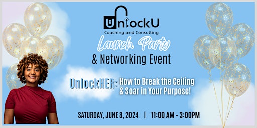 Imagem principal do evento UnlockHer: How to Break the Ceiling and Soar in your Purpose