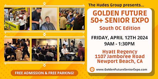 Imagem principal do evento Golden Future 50+ Senior Expo - South Orange County Edition