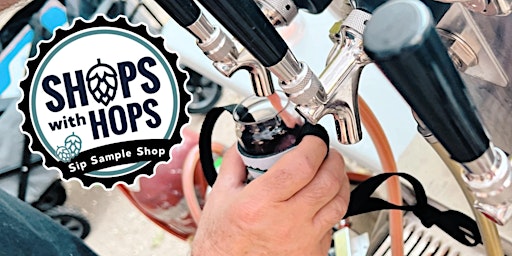 Imagem principal do evento Shops With Hops