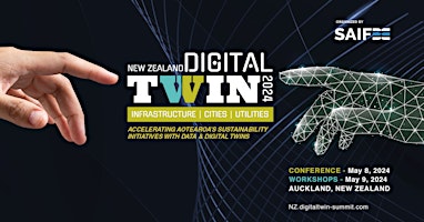 Imagem principal do evento NEW ZEALAND: DIGITAL TWIN 2024, Auckland | May 8-9