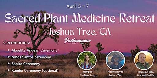 Primaire afbeelding van Sacred Medicine Ceremonial Retreat -Joshua Tree