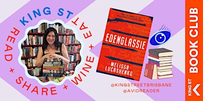 King St Book Club April: Edenglassie Book + Conversation + Wine + Eats primary image