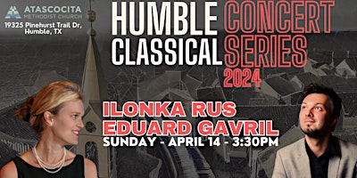 Imagem principal de #2 ILONKA RUS & EDUARD GAVRIL ||| HUMBLE Classical Concert Series 2024