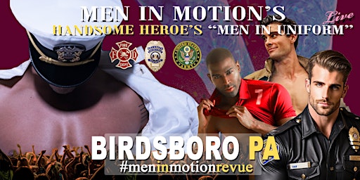 Imagen principal de "Handsome Heroes the Show" [Early Price] with Men in Motion- Birdsboro PA