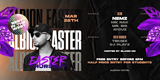 Albion Fridays // Nemz // Easter Thurs March 28th, 2024 primary image