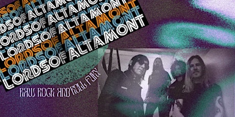 Lords of Altamont, Tigers On Opium + guest