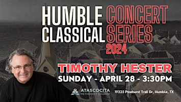 Primaire afbeelding van #4 TIMOTHY HESTER ||| HUMBLE Classical Concert Series 2024