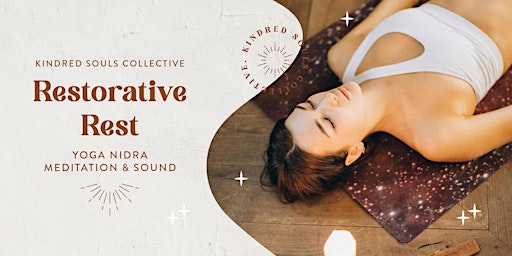 Imagem principal do evento Restorative Rest: Yoga Nidra Meditation + Sound Bath