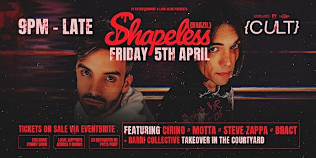 Shapeless (Brazil) Sydney Show - at Cult Sydney // Friday 5th April