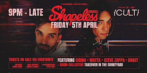 Imagem principal de Shapeless (Brazil) Sydney Show - at Cult Sydney // Friday 5th April