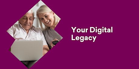 Imagem principal do evento Digital Skills Session: Your Digital Legacy