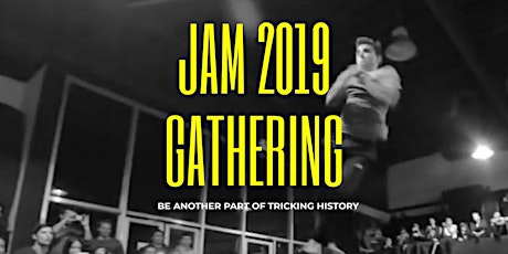 JAM 2019 TRICKING GATHERING primary image