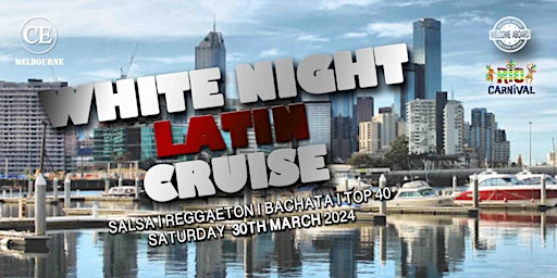 Immagine principale di White Night - Melbourne Latin Cruise 2024 