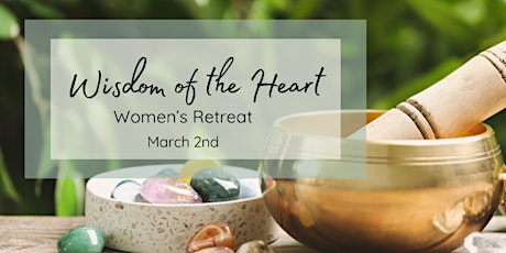 Wisdom of The Heart - A Women's Retreat primary image