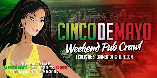 Imagem principal do evento Sacramento Cinco De Mayo Saturday Pub Crawl Party