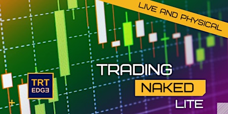 Imagem principal do evento No Indicators, No Problem! Trading Naked Lite Unleashed!
