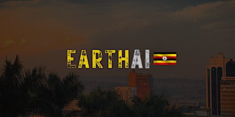 Earth AI Mbarara - The AI hackathon for climate solutions in Uganda