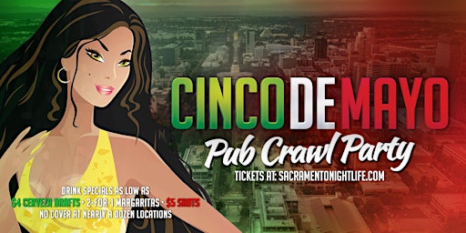 Image principale de Sacramento Cinco De Mayo Pub Crawl Party