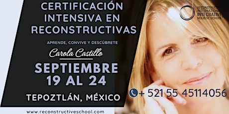 Certificación Intensiva en Reconstructivas con Carola Castillo