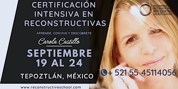 Certificación Intensiva en Reconstructivas con Carola Castillo