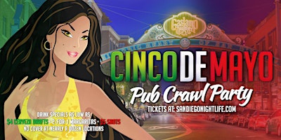 Primaire afbeelding van San Diego Cinco De Mayo Pub Crawl Party