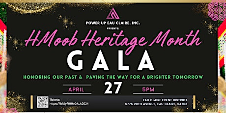 2024 HMoob Heritage Month Gala