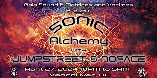 Imagem principal do evento Sonic Alchemy (Feat:Jumpstreet and NoFace)