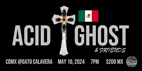 ACID GHOST Live Concert Taping // Mexico City