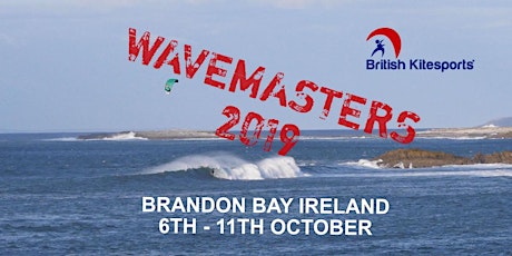 Imagen principal de BKSA Wavemasters 2019 - Brandon Bay Ireland 6th to the 11th of October