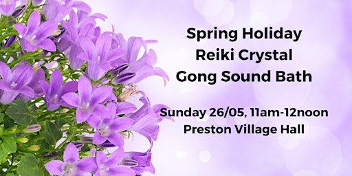 Imagem principal do evento Spring Holiday Reiki Crystal Gong Sound Bath