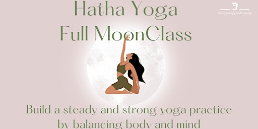 Tuesday Evening Hatha Yoga Full Moon Flow Class primary image