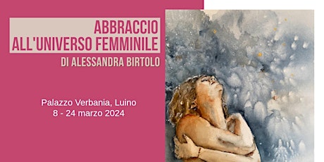 Hauptbild für Mostra "Abbraccio all'universo femminile"