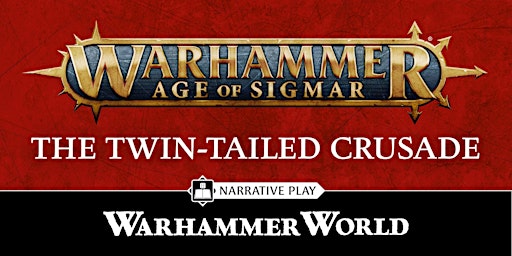 Primaire afbeelding van The Twin-Tailed Crusade: A Warhammer Age of Sigmar Campaign Weekend