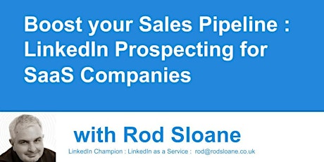 Boost your Sales Pipeline : LinkedIn Prospecting for SaaS Companies. primary image